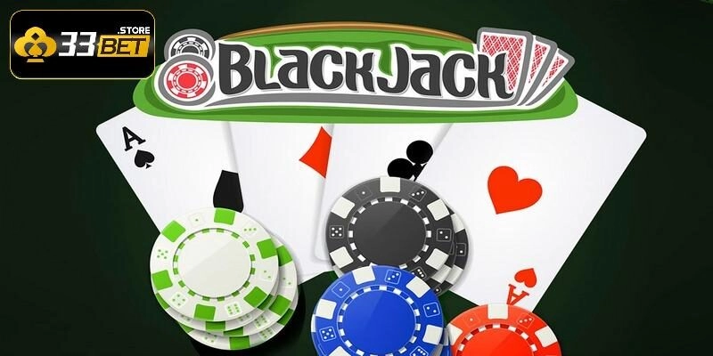 Cách chơi Blackjack cơ bản