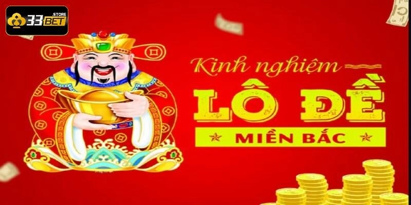 Kinh nghiệm đánh lô đề miền Bắc hôm nay chuẩn xác nhất